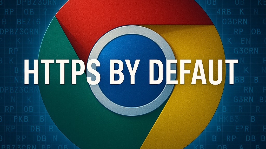 کروم به مقابله با وب‌سایت‌های ناامن می‌رود